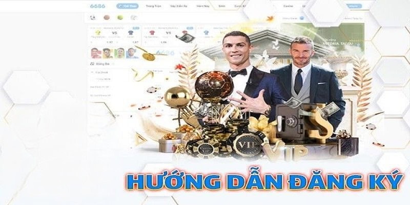 Đăng ký 6686 để nhận được vô vàn lợi ích hấp dẫn